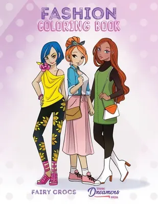 Kolorowanka z modą: Dla dzieci w wieku 6-8, 9-12 lat - Fashion Coloring Book: For Kids Ages 6-8, 9-12