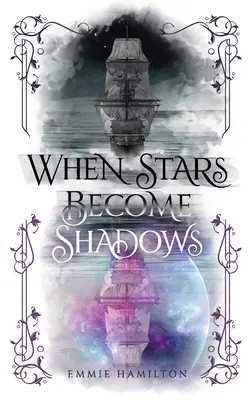 Kiedy gwiazdy stają się cieniami - When Stars Become Shadows