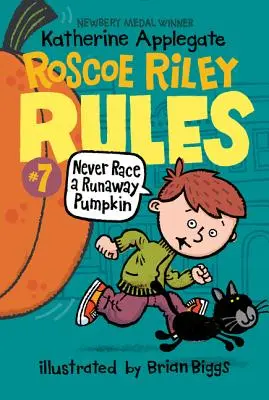 Zasady Roscoe Riley #7: Nigdy nie ścigaj się z uciekającą dynią - Roscoe Riley Rules #7: Never Race a Runaway Pumpkin