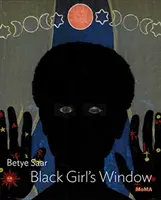 Betye Saar: Okno czarnej dziewczyny - Betye Saar: Black Girl's Window