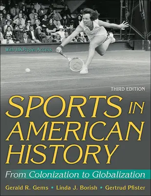 Sport w historii Ameryki: Od kolonizacji do globalizacji - Sports in American History: From Colonization to Globalization