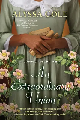 An Extraordinary Union: Epicka historia miłosna wojny secesyjnej - An Extraordinary Union: An Epic Love Story of the Civil War