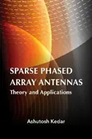 Rozproszone anteny fazowe: Teoria i zastosowania - Sparse Phased Array Antennas: Theory and Applications