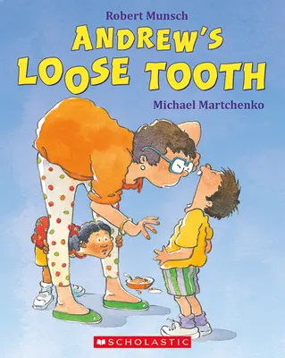 Wypadający ząb Andrew - Andrew's Loose Tooth