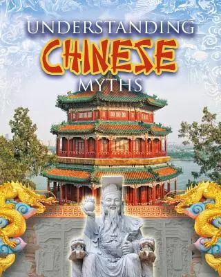 Zrozumieć chińskie mity - Understanding Chinese Myths