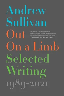 Out on a Limb: Wybrane teksty, 1989-2021 - Out on a Limb: Selected Writing, 1989-2021