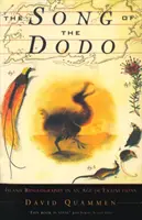 Pieśń Dodo - biogeografia wysp w epoce wymierania - Song Of The Dodo - Island Biogeography in an Age of Extinctions