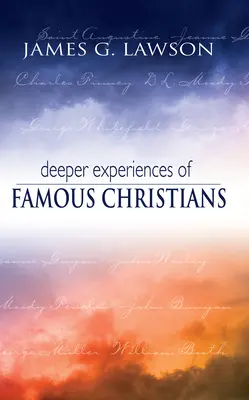 Głębsze doświadczenia sławnych chrześcijan - Deeper Experiences of Famous Christians