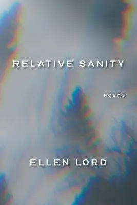 Relative Sanity: Wiersze - Relative Sanity: Poems