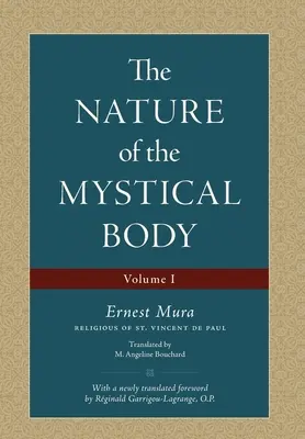 Natura mistycznego ciała (tom I) - The Nature of the Mystical Body (Volume I)