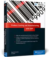 Kosztorysowanie produktów i produkcja z SAP - Product Costing and Manufacturing with SAP