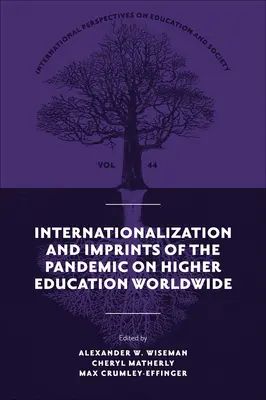 Internacjonalizacja i wpływ pandemii na szkolnictwo wyższe na całym świecie - Internationalization and Imprints of the Pandemic on Higher Education Worldwide