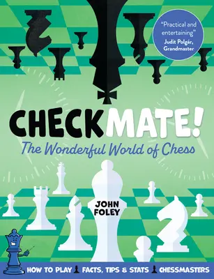 Szach mat! Wspaniały świat szachów - Checkmate!: The Wonderful World of Chess