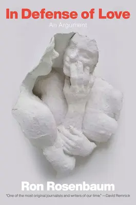 W obronie miłości: Argument - In Defense of Love: An Argument