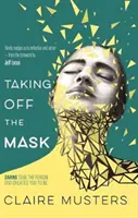 Zdejmowanie maski - Taking Off the Mask