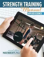 Podręcznik treningu siłowego: Nauka stosowana - Strength Training Manual: Applied Science