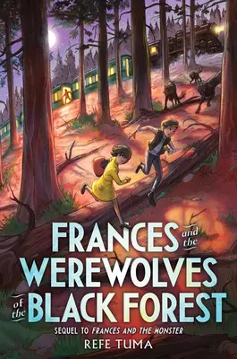 Frances i wilkołaki z Czarnego Lasu - Frances and the Werewolves of the Black Forest