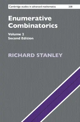 Kombinatoryka wyliczeniowa: Tom 2 (Stanley Richard (Massachusetts Institute of Technology)) - Enumerative Combinatorics: Volume 2 (Stanley Richard (Massachusetts Institute of Technology))