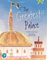 Bug Club Shared Reading: The Greatest Palace (Rok 2) - Bug Club Shared Reading: The Greatest Palace (Year 2)