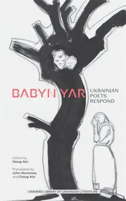 Babyn Jar: Ukraińscy poeci odpowiadają - Babyn Yar: Ukrainian Poets Respond