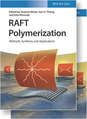 Raft Polymerization, 2 Volume Set: Metody, synteza i zastosowania - Raft Polymerization, 2 Volume Set: Methods, Synthesis, and Applications