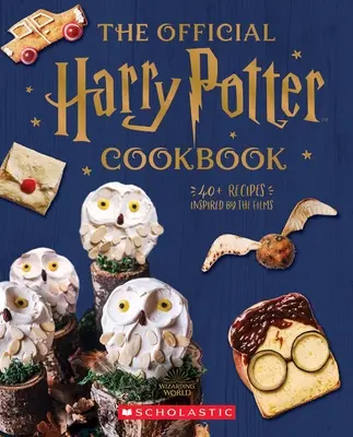 Oficjalna książka kucharska Harry'ego Pottera: Ponad 40 przepisów inspirowanych filmami - The Official Harry Potter Cookbook: 40+ Recipes Inspired by the Films