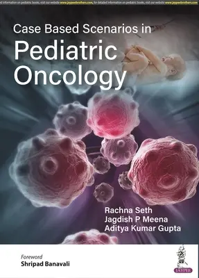 Scenariusze przypadków w onkologii dziecięcej - Case Based Scenarios in Pediatric Oncology