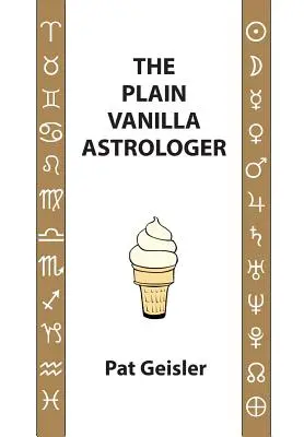 Zwykły waniliowy astrolog - The Plain Vanilla Astrologer