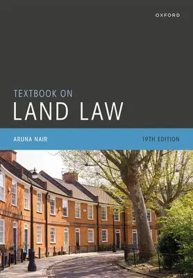 Podręcznik prawa gruntowego, wydanie 19 - Textbook on Land Law 19th Edition