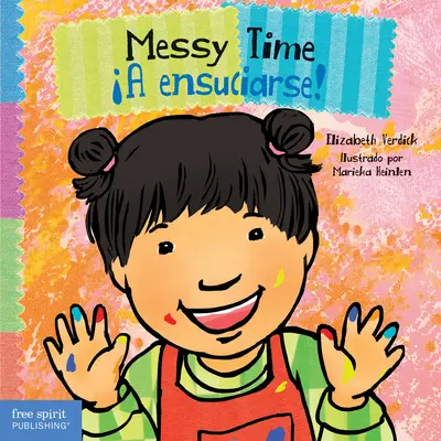 Czas bałaganu / A Ensuciarse! - Messy Time / A Ensuciarse!