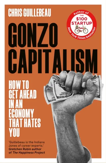 Gonzo Capitalism - Jak zarabiać pieniądze w gospodarce, która cię nienawidzi - Gonzo Capitalism - How to Make Money in an Economy that Hates You