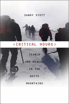 Krytyczne godziny: Poszukiwania i ratownictwo w Górach Białych - Critical Hours: Search and Rescue in the White Mountains