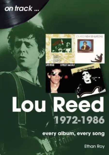 Lou Reed 1972-1986: Każdy album, każda piosenka - Lou Reed 1972-1986: Every Album, Every Song