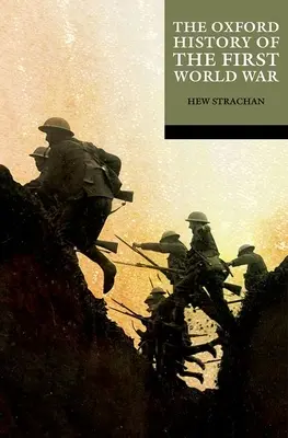 Oksfordzka historia pierwszej wojny światowej - The Oxford History of the First World War