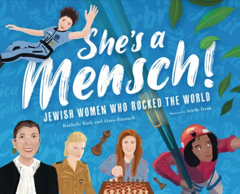 Ona jest mężczyzną! Żydowskie kobiety, które wstrząsnęły światem - She's a Mensch!: Jewish Women Who Rocked the World