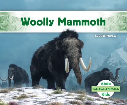 Mamut włochaty - Woolly Mammoth