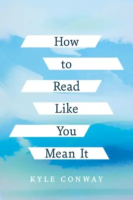 Jak czytać, żeby czytać - How to Read Like You Mean It