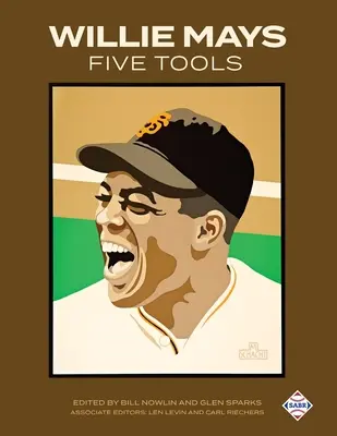 Pięć narzędzi Williego Maysa - Willie Mays Five Tools