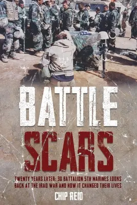 Battle Scars: Dwadzieścia lat później: 3D Battalion 5th Marines spogląda wstecz na wojnę w Iraku i jak zmieniła ona ich życie - Battle Scars: Twenty Years Later: 3D Battalion 5th Marines Looks Back at the Iraq War and How It Changed Their Lives