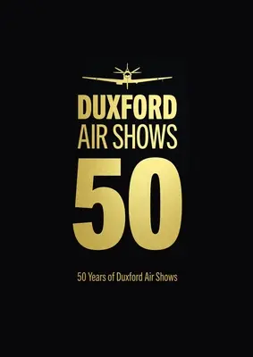 50 lat pokazów lotniczych w Duxford - 50 Years of Duxford Air Shows