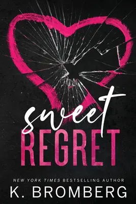 Sweet Regret (alternatywna okładka): Druga szansa, sekretne dziecko, romans gwiazdy rocka - Sweet Regret (Alternate Cover): A second chance, secret baby, rockstar romance