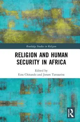 Religia i bezpieczeństwo ludzi w Afryce - Religion and Human Security in Africa