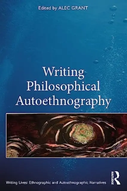Pisanie autoetnografii filozoficznej - Writing Philosophical Autoethnography