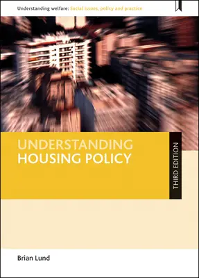 Zrozumienie polityki mieszkaniowej - Understanding Housing Policy