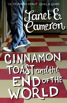 Tosty cynamonowe i koniec świata - Cinnamon Toast and the End of the World