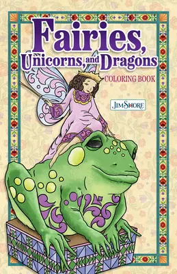 Kolorowanka z wróżkami, gnomami i smokami Jima Shore'a - Jim Shore Fairies, Gnomes & Dragons Coloring Book