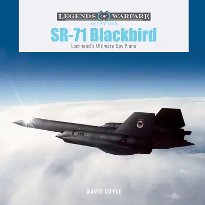 Sr-71 Blackbird: Najlepszy samolot szpiegowski Lockheeda - Sr-71 Blackbird: Lockheed's Ultimate Spy Plane