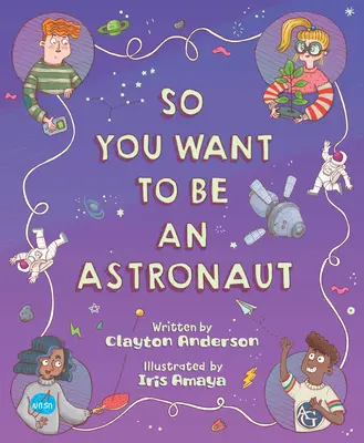 Chcesz zostać astronautą? - So You Want to Be an Astronaut