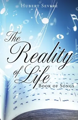 Rzeczywistość życia: Księga pieśni - The Reality of Life: Book of Songs