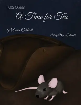 Tales Retold: Czas na herbatę - Tales Retold: A Time for Tea